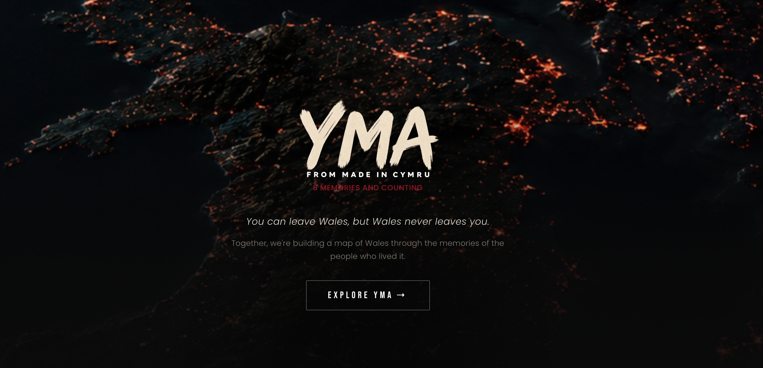 YMA — a map of Welsh memories from Made in Cymru. Satellite nighttime view of the British Isles with Wales lit up and the YMA logo overlaid.