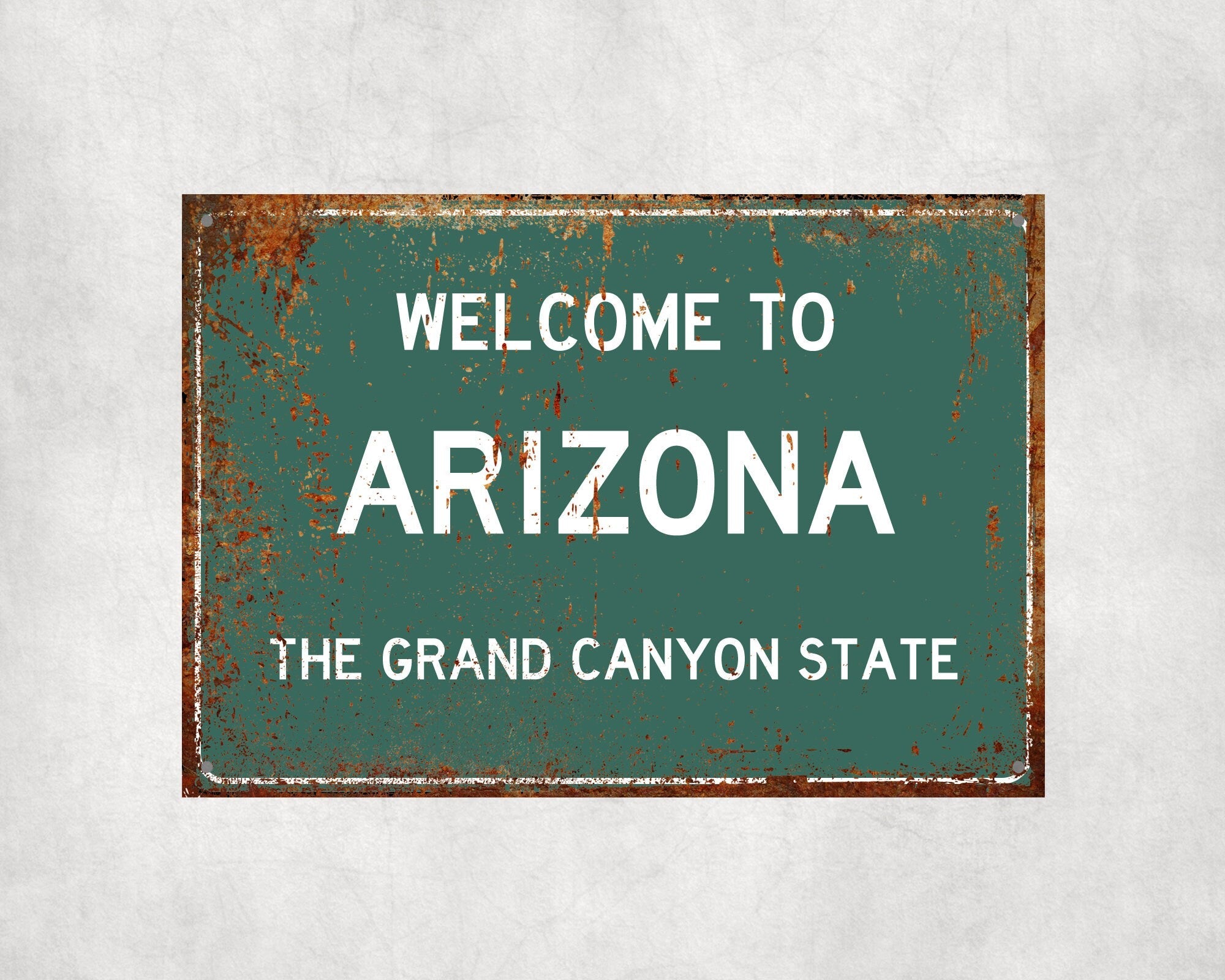 Welcome to ARIZONA Sign, Arizona Metal Sign, Arizona Gift, Arizona Gifts, Arizona Souvenir, Arizona Grand Canyon State