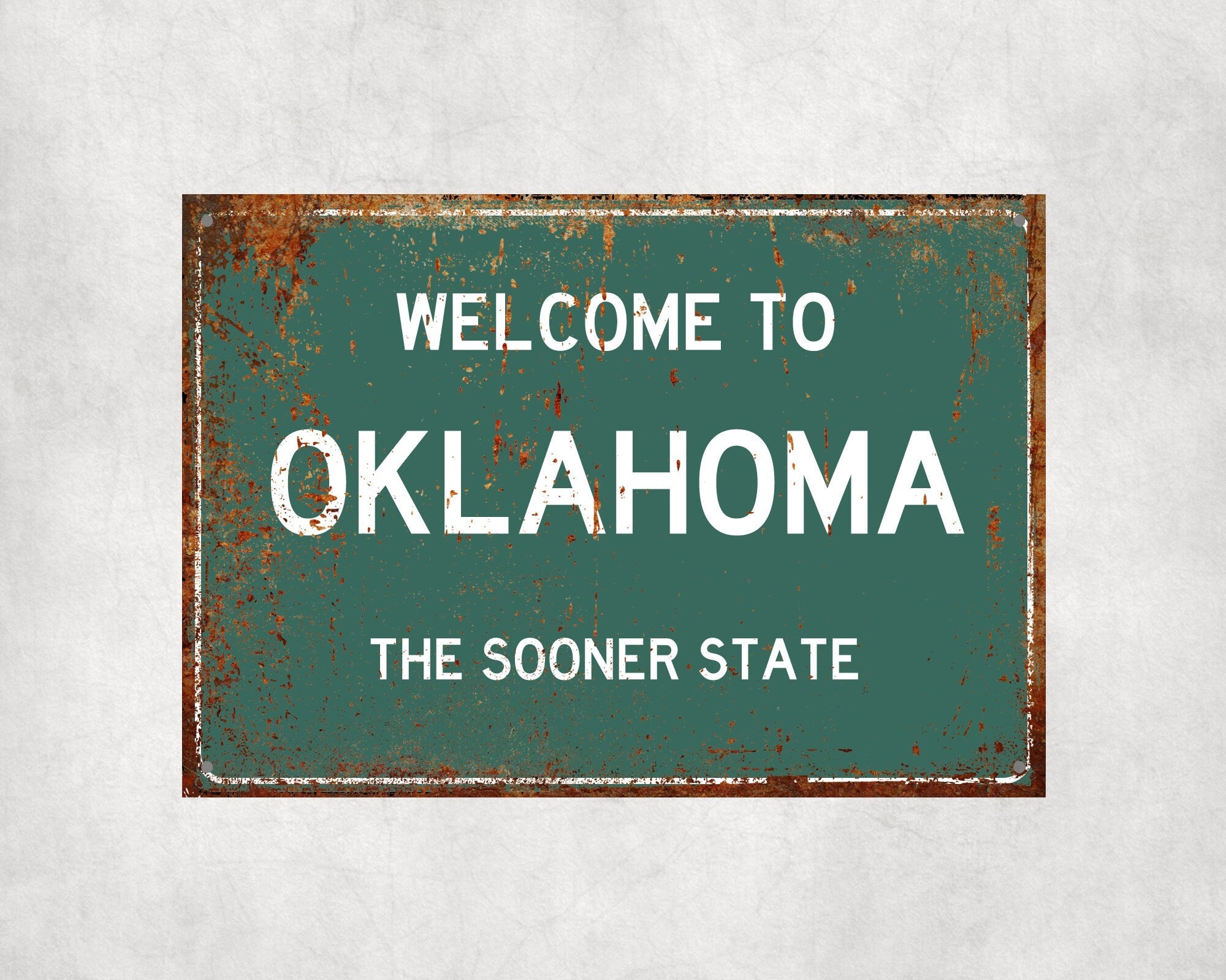 Welcome to Oklahoma Sign, Oklahoma Metal Sign, Oklahoma Gift, Oklahoma Gifts, Oklahoma Souvenir, Oklahoma Sooner State
