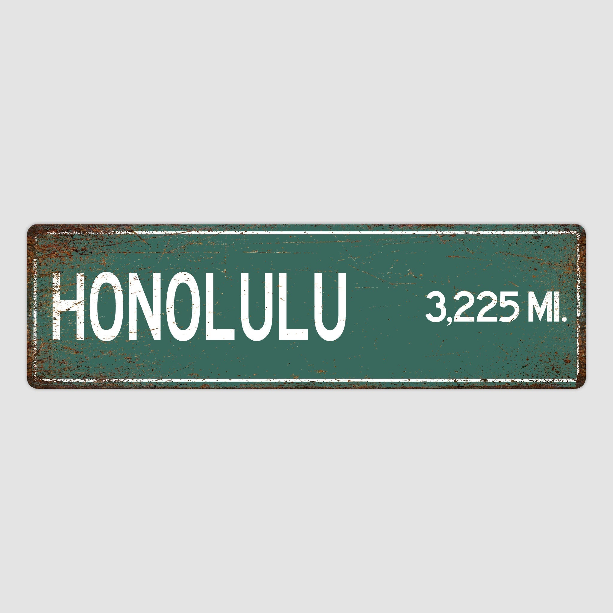 PERSONALIZED HONOLULU Sign, Honolulu City Distance Sign, City of Honolulu Gift, Honolulu Gifts, Honolulu Souvenir, Honolulu Sign