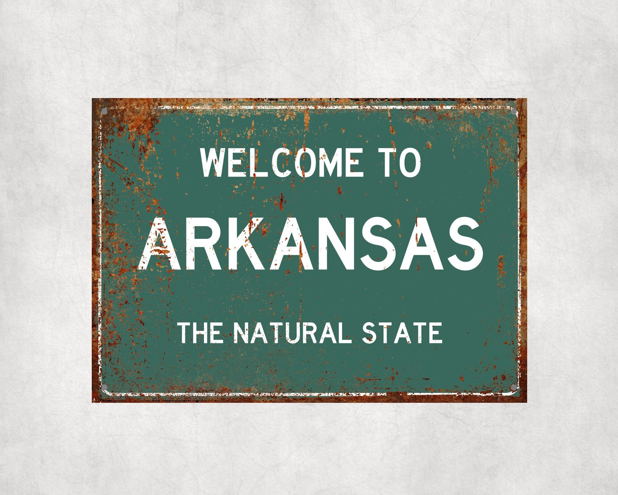 Welcome to Arkansas Sign, Arkansas Metal Sign, Arkansas Gift, Arkansas Gifts, Arkansas Souvenir, Arkansas Natural State