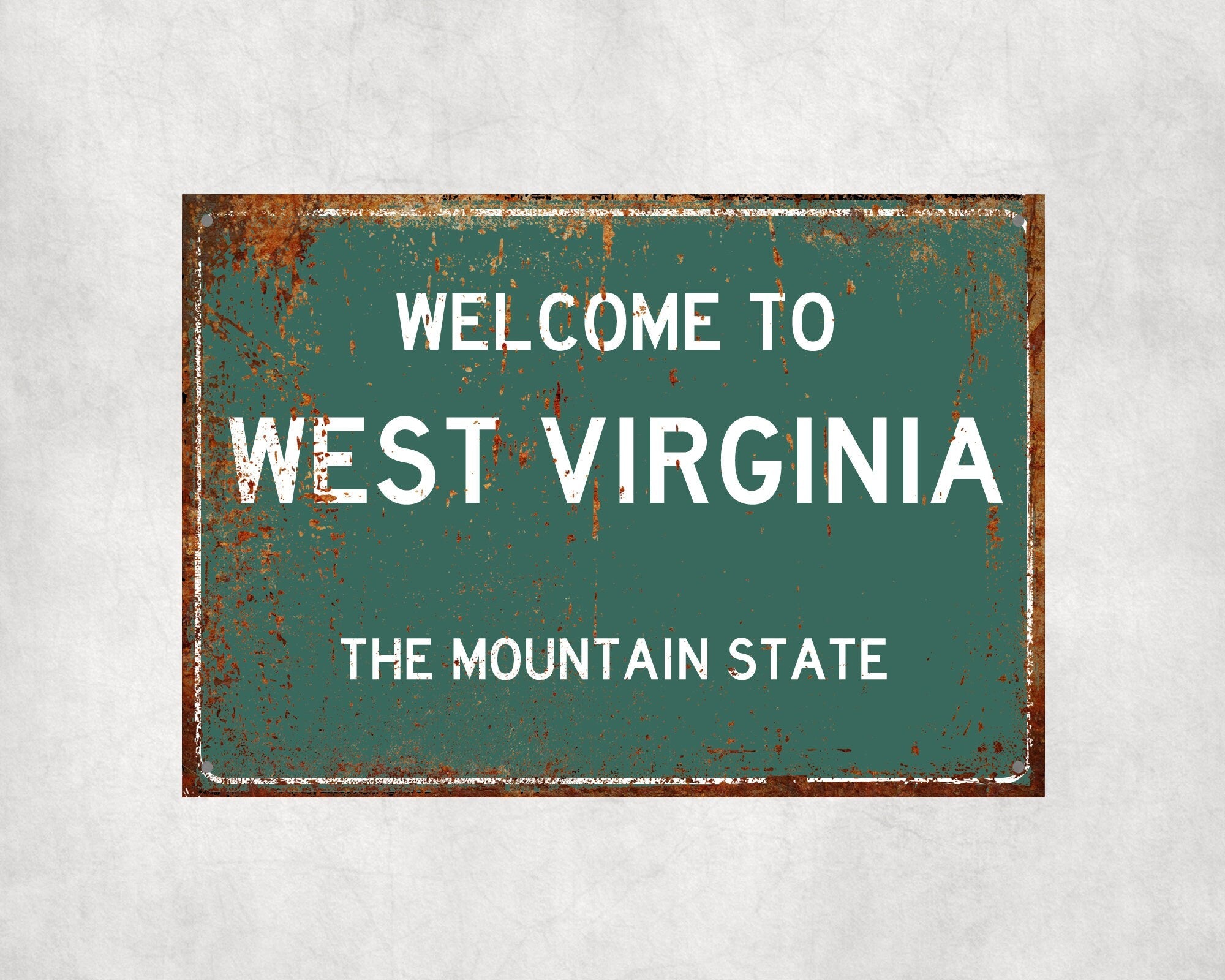 Welcome to West Virginia Sign, West Virginia Metal Sign, West Virginia Gift, West Virginia Gifts, West Virginia Mountain State