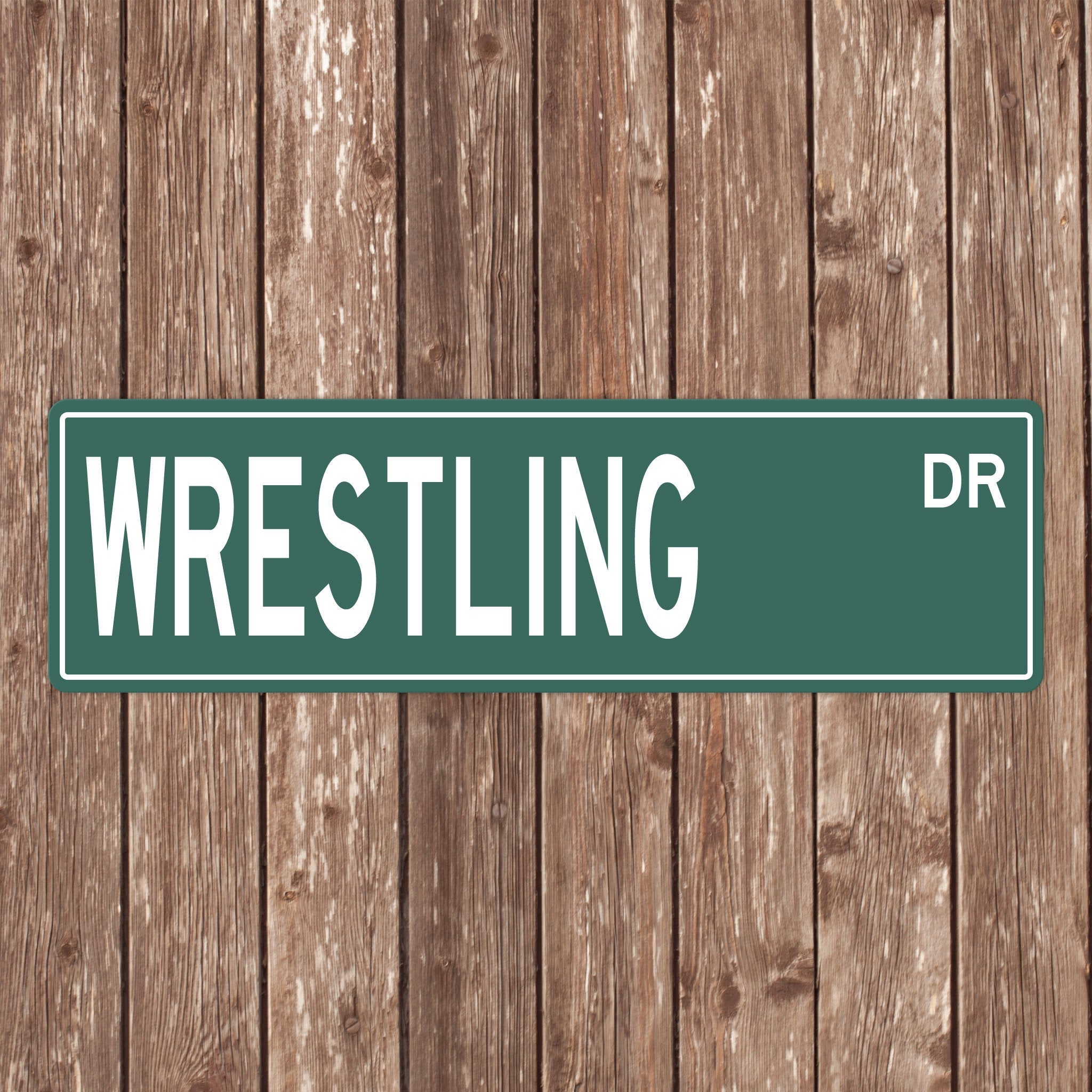 Custom Wrestling Street Sign - Perfect Gift for Wrestling Fans & Wrestlers - Wrestling Signs, Wrestling Gifts