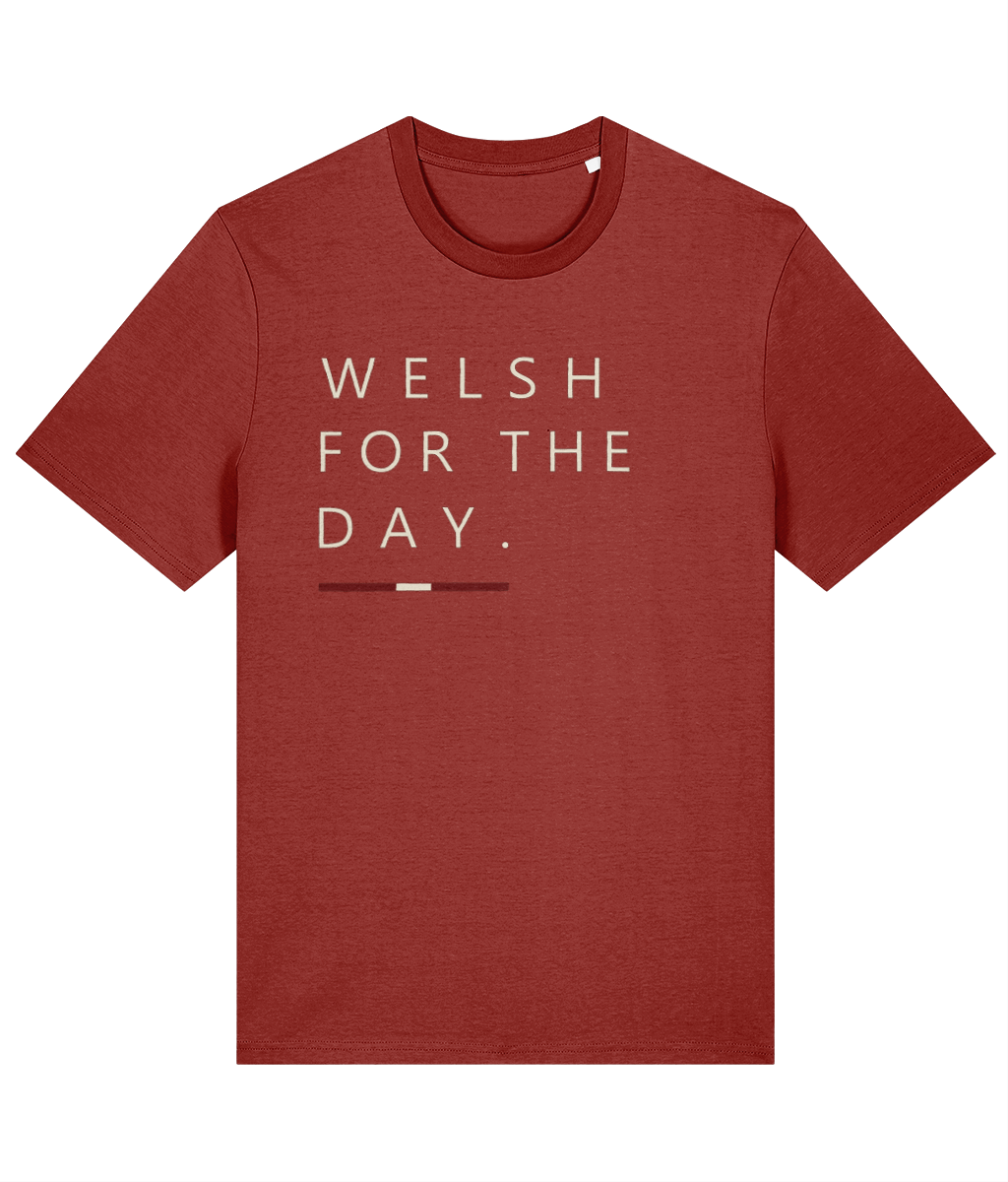 Welsh For The Day T-shirt, earthy red, Made in Cymru