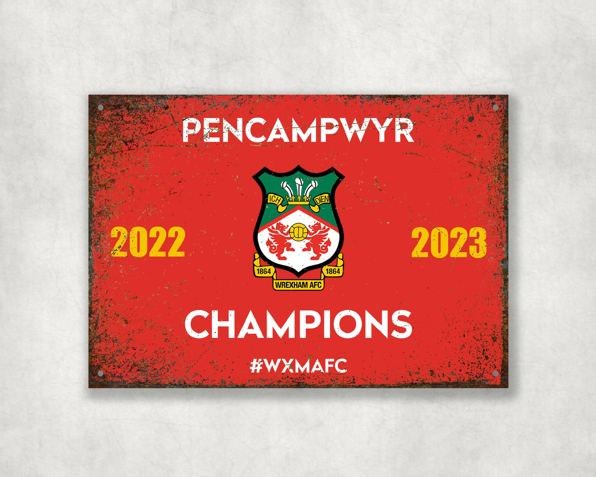 Wrexham FC Champions 2022-2023 | Aluminium Printed Metal Street Sign - Gift | Keepsake | Football Gift