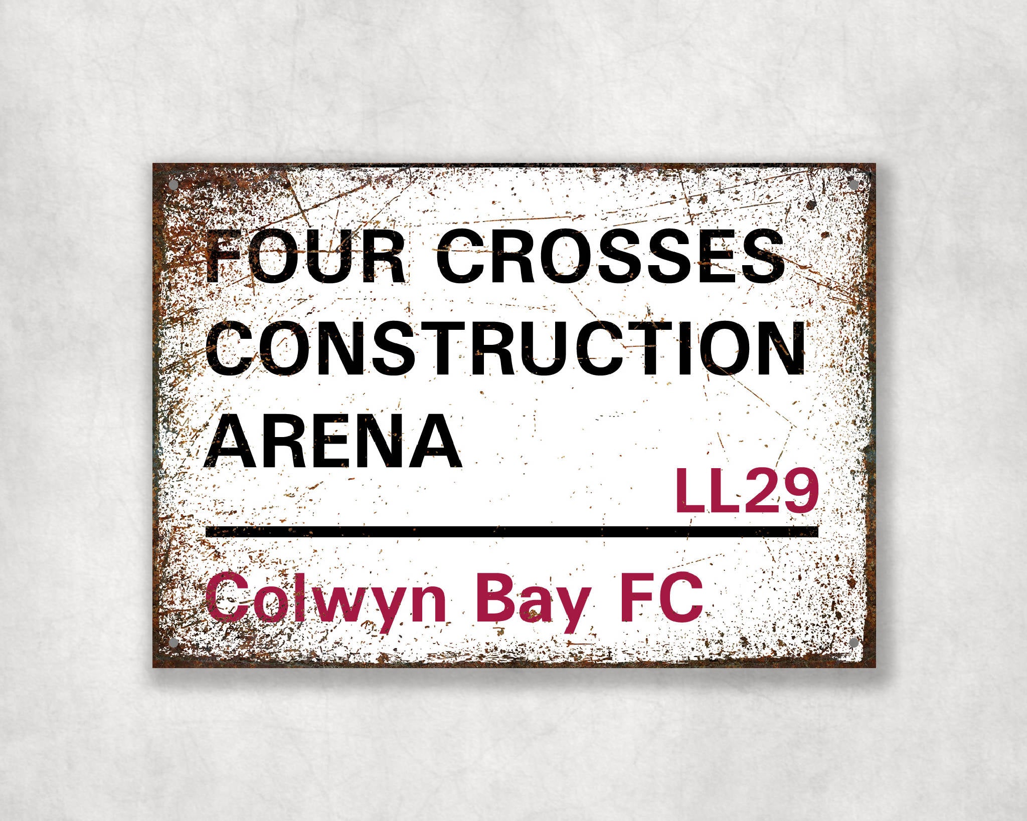 Four Crosses - Colwyn Bay FC aluminium printed metal street sign - gift, keepsake, football gift