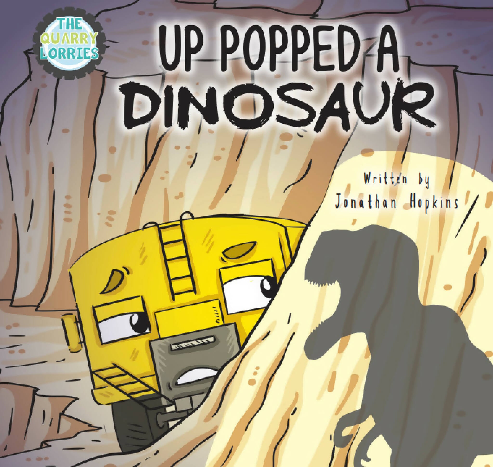 The Quarry Lorries: Up Popped a Dinosaur