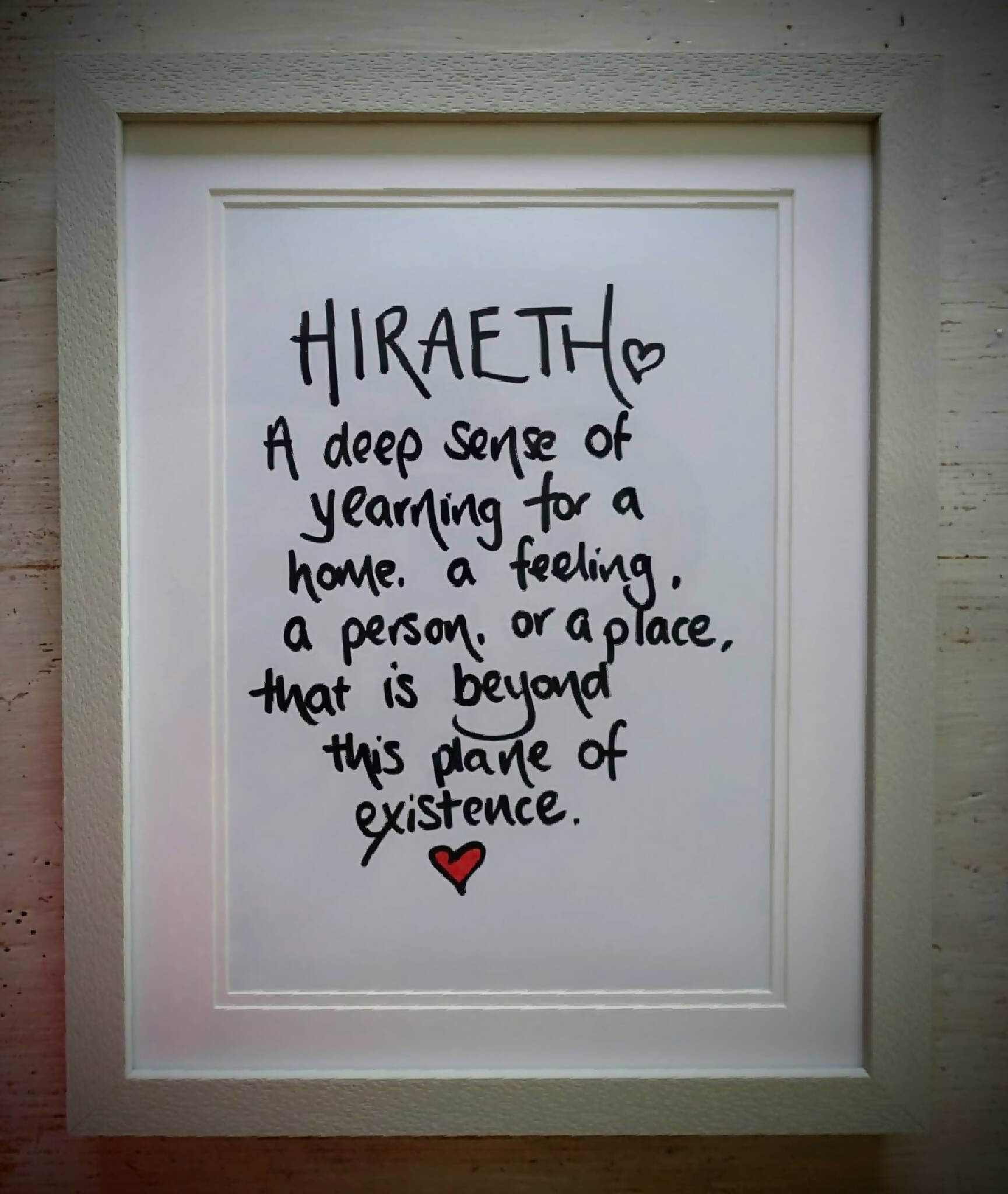 'Hiraeth' handwritten A4 print, PRINT ONLY no frame or mount.
