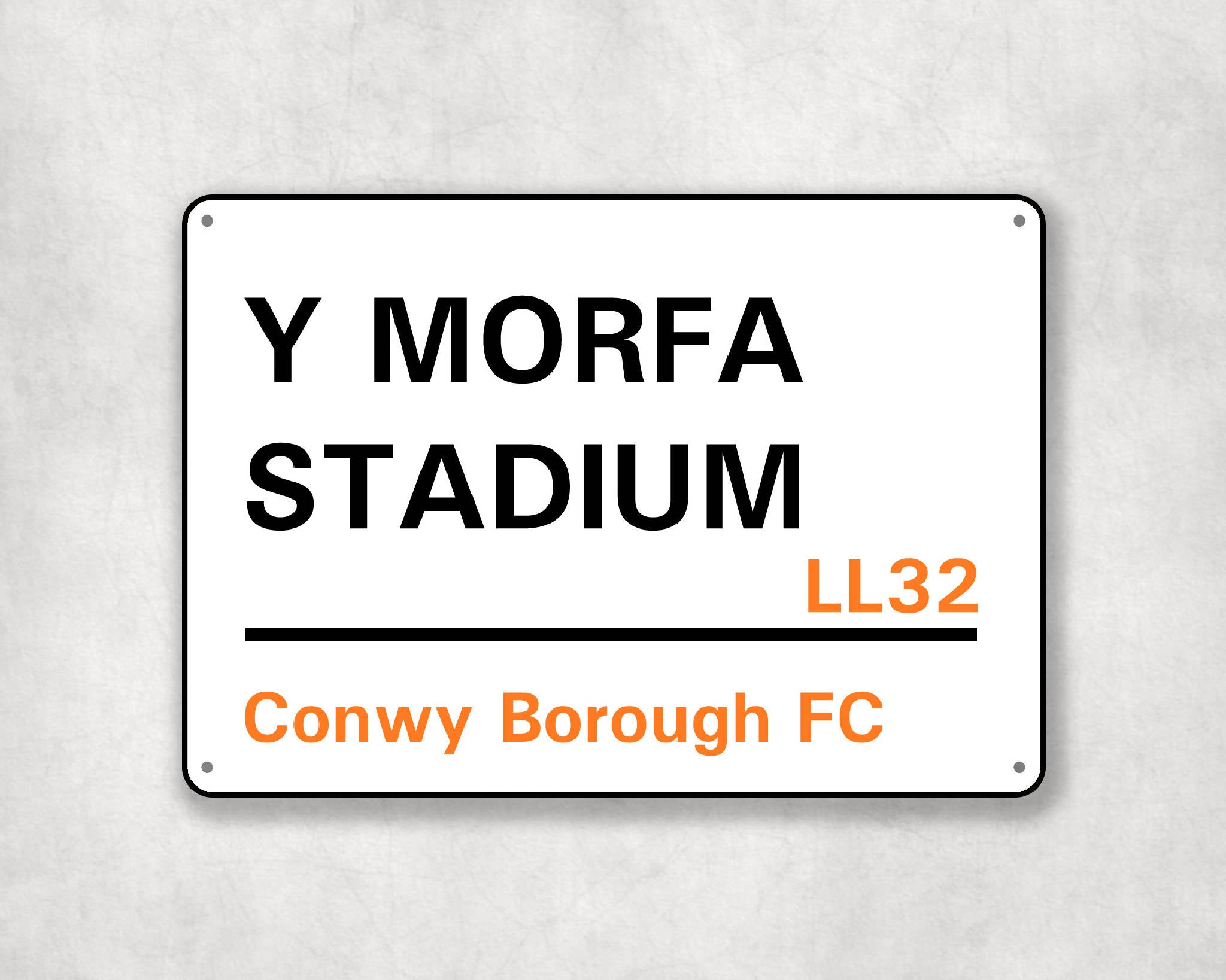 Y Morfa Stadium - Conwy Borough FC aluminium printed metal street sign - gift, keepsake, football gift