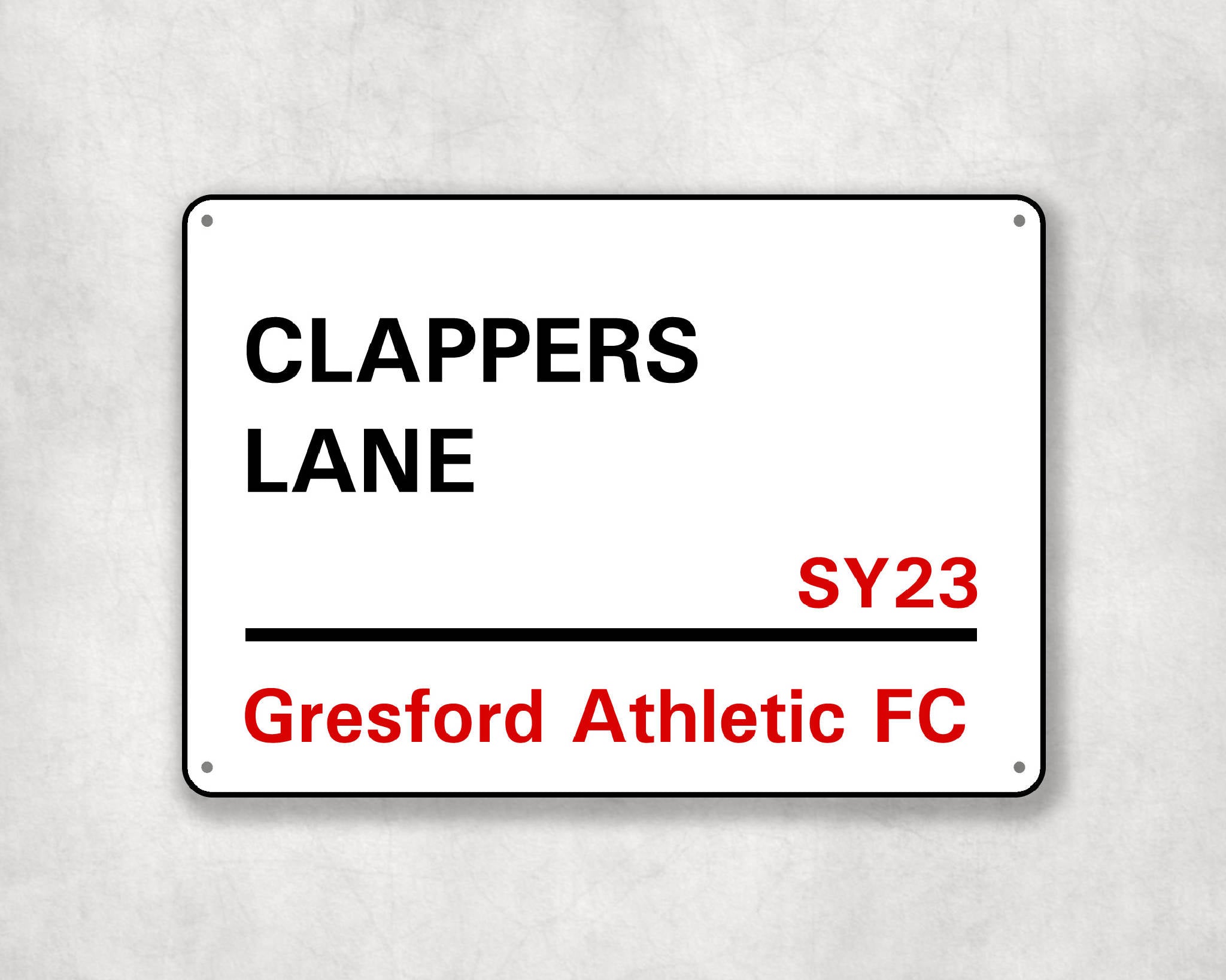Clappers Lane - Gresford Athletic FC aluminium printed metal street sign - gift, keepsake, football gift
