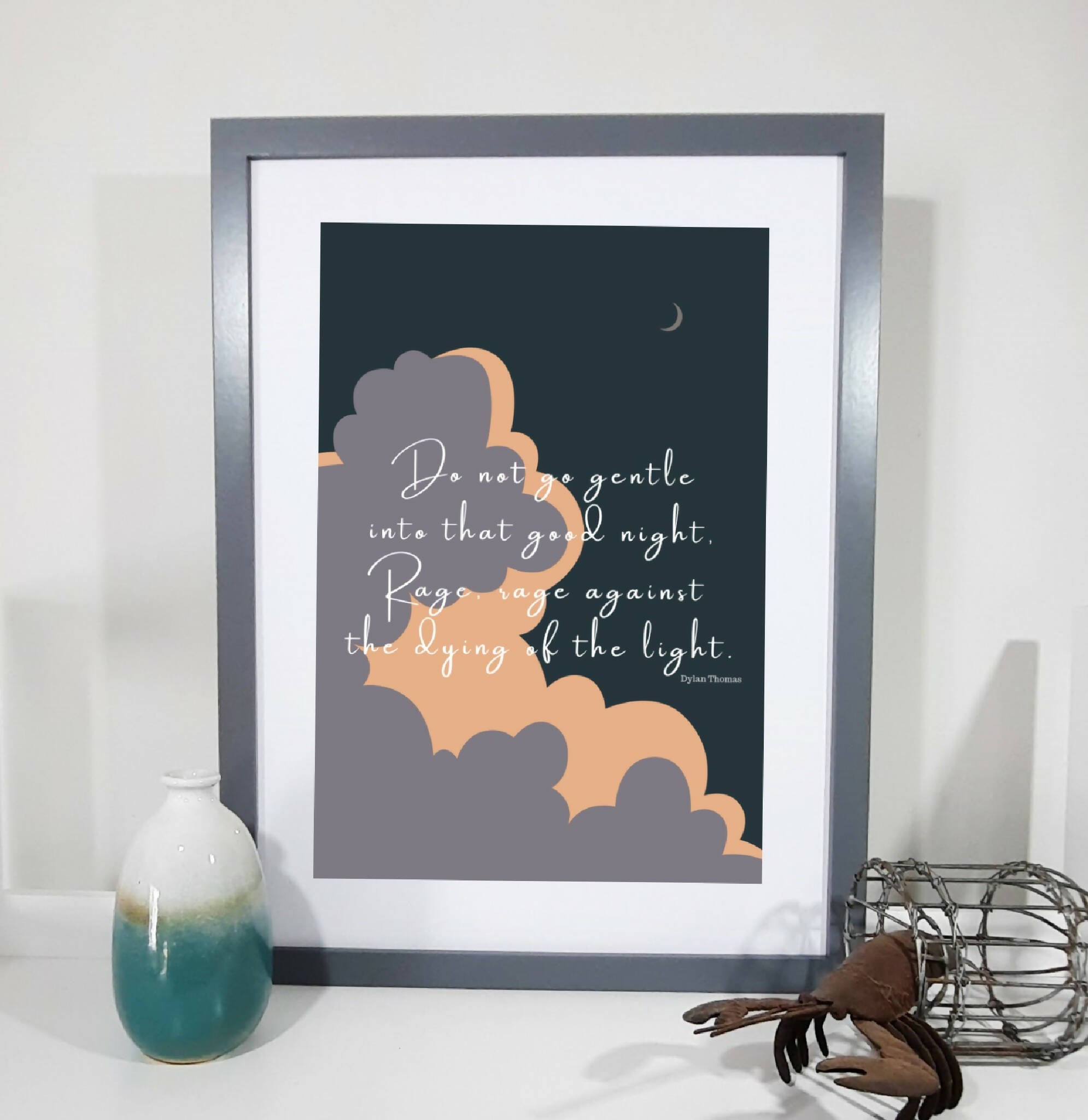 Dylan Thomas 'Do not go gentle into that good night' Welsh print, Dylan Thomas print, Welsh Wall art, Welsh poster, Welsh poetry, Digital Art, A5