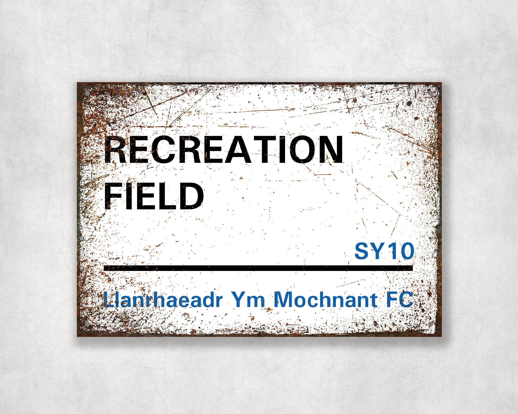 Recreation Field - Llanrhaeadr FC aluminium printed metal street sign - gift, keepsake, football gift