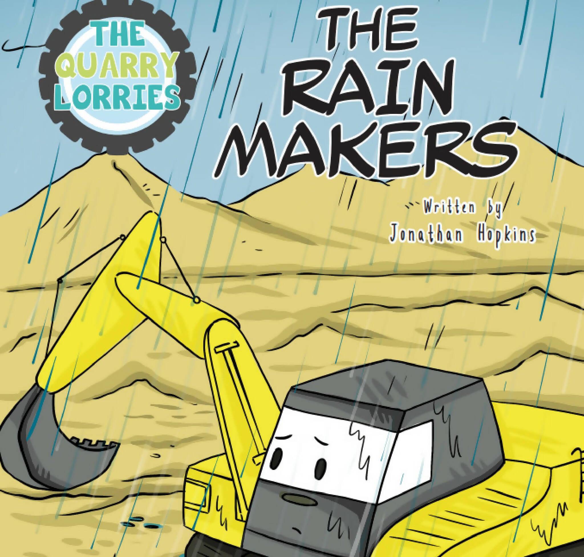 The Quarry Lorries: The Rain Makers