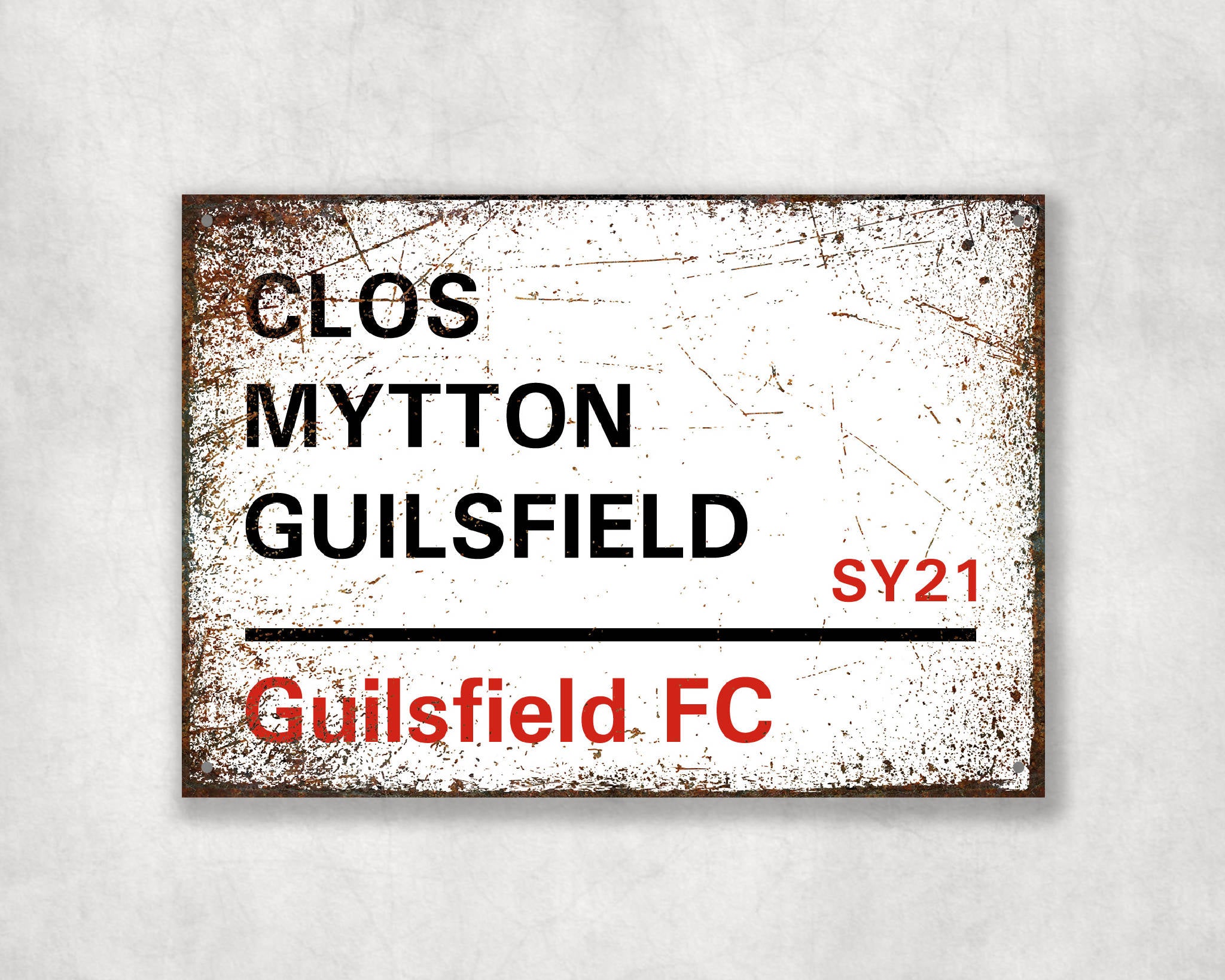Clos Mytton Guilsfield - Guilsfield FC aluminium printed metal street sign - gift, keepsake, football gift